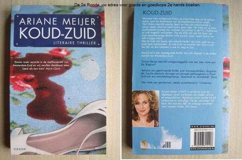 213 - Koud-Zuid - Ariane Meijer, Boeken, Thrillers, Zo goed als nieuw, Verzenden