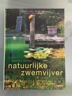 Genieten van een natuurlijke zwemvijver in uw tuin., Ophalen, Zo goed als nieuw, B. Depoorter; R. Le Page