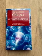Le corps quantique. Deepak chopra, Ophalen of Verzenden