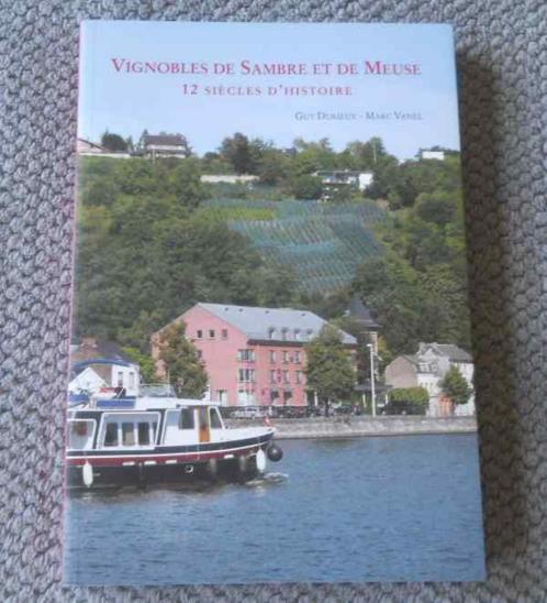 Vignobles de Sambre et de Meuse  (Guy Durieux et Marc Vanel), Boeken, Geschiedenis | Nationaal, Gelezen, Ophalen of Verzenden