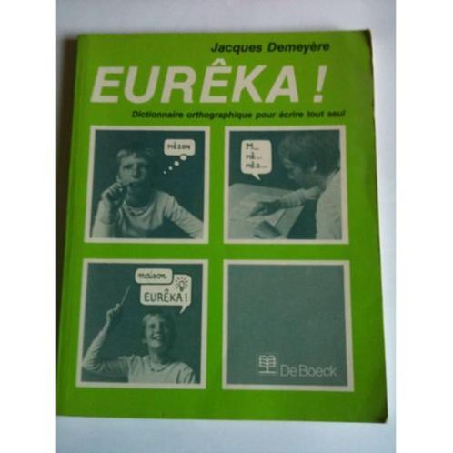Eureka dictionnaire orthographique pr écrire seul Demeyère, Boeken, Schoolboeken, Nieuw, Ophalen of Verzenden