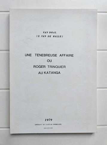 Een duistere affaire, of Roger Trinquier in Katanga beschikbaar voor biedingen
