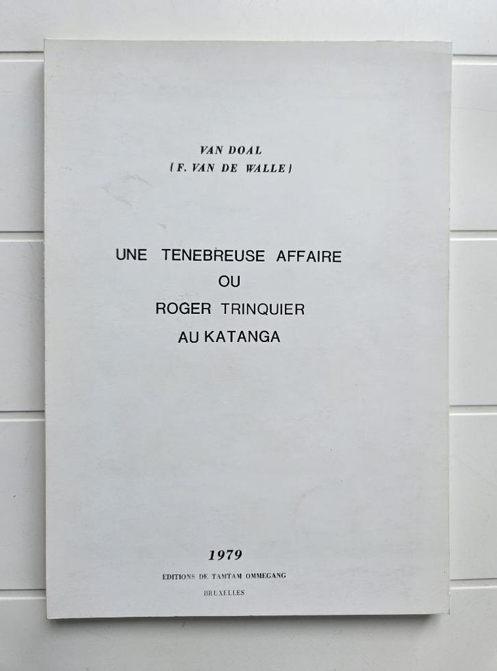 Een duistere affaire, of Roger Trinquier in Katanga, Boeken, Geschiedenis | Stad en Regio, Gelezen, Ophalen of Verzenden