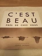 C'est beau près de chez vous, C. Jacquet, Boeken, Kunst en Cultuur | Fotografie en Design, Ophalen of Verzenden, Zo goed als nieuw