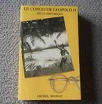 Le Congo de Léopold II - Récit historique (Michel Massoz), Ophalen of Verzenden, Gelezen, Afrika