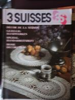 3 Suisses gezellig handwerken, Crochet, Comme neuf, Enlèvement ou Envoi, Patron ou Livre