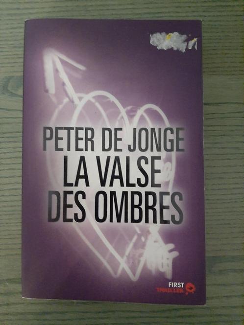 La valse des ombres - Peter de Jonge, Boeken, Thrillers, Zo goed als nieuw, Ophalen of Verzenden
