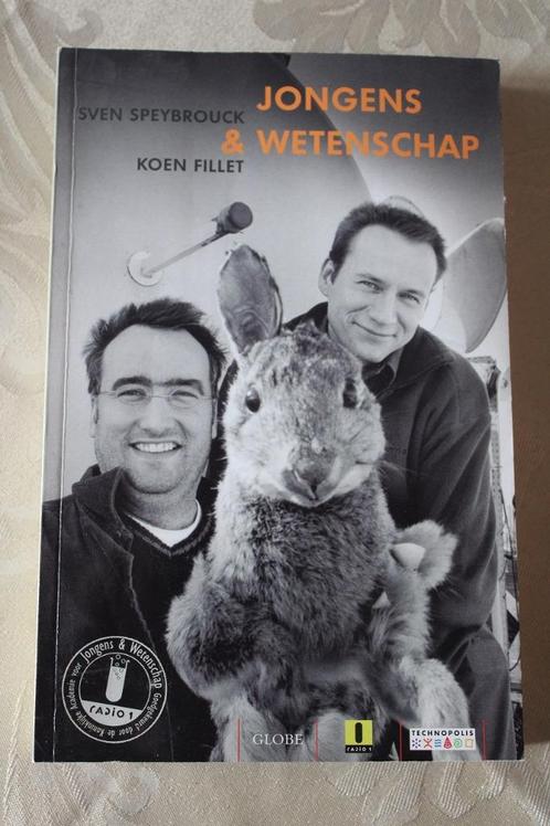 Sven Speybrouck & Koen Fillet - Jongens en wetenschap, Boeken, Wetenschap, Gelezen, Overige wetenschappen, Ophalen of Verzenden
