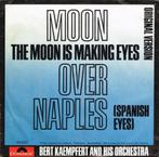 Bert Kaempfert ‎– Moon Over Naples (Spanish Eyes) (1965), Comme neuf, 7 pouces, Pop, Enlèvement ou Envoi