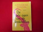 Katherine Pancol: De gele ogen van de krokodillen, Livres, Pays-Bas, Utilisé, Enlèvement ou Envoi, Katherine Pancol