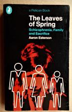 The Leaves of Spring - 1972 - Aaron Esterson (1923-1999), Gelezen, Ophalen of Verzenden, Sociale psychologie, Aaron Esterson 1923-1999