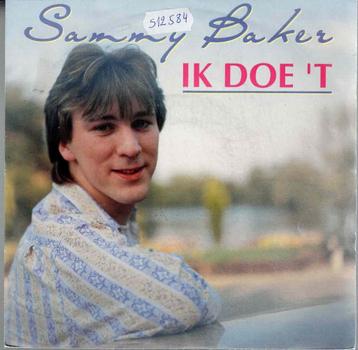 Vinyl, 7"   -   Sammy Baker – Ik Doe 'T beschikbaar voor biedingen