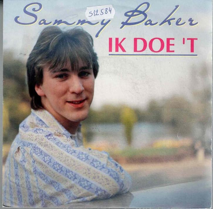 Vinyl, 7"   -   Sammy Baker – Ik Doe 'T, Cd's en Dvd's, Vinyl | Overige Vinyl, Overige formaten, Ophalen of Verzenden