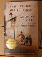 Als je het licht niet kunt zien - Anthony Doerr, Boeken, Historische romans, Ophalen of Verzenden, Zo goed als nieuw