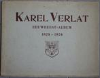 Karel Verlat - Eeuwfeest-Album 1824 - 1924, Ophalen of Verzenden