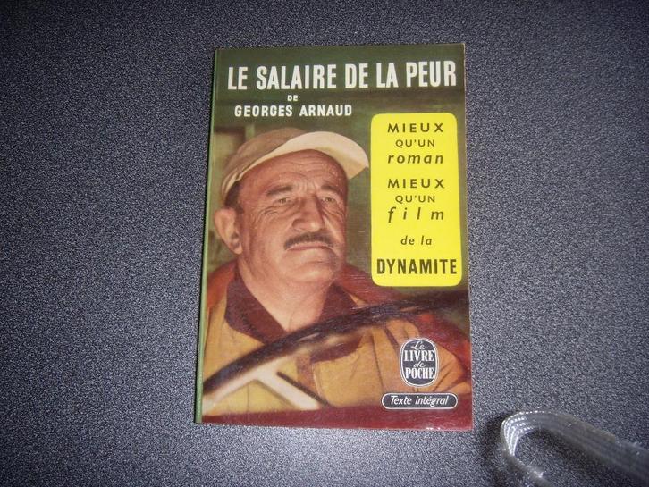 Le salaire de la peur - Georges Arnaud, Livres, Langue | Français, Utilisé, Enlèvement ou Envoi