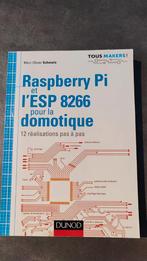 Raspberry pi pour la domotique, Livres, Informatique & Ordinateur, Comme neuf, Marc-Olivier Schwartz, Domaine spécialisé ou Industrie