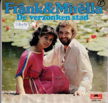Vinyl, 7"    -    Frank & Mirella – De Verzonken Stad beschikbaar voor biedingen