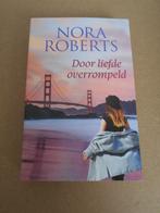Nora Roberts - Door liefde overrompeld, Ophalen of Verzenden, Nieuw, Nora Roberts