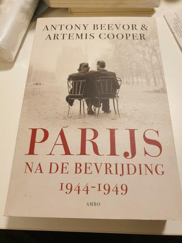 Artemis Cooper & Anthony Beevor - Parijs na de bevrijding