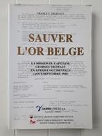 Sauver l'or belge : la mission du capitaine Georges Truffaut, Utilisé, Enlèvement ou Envoi, Deuxième Guerre mondiale, France-Claire Truffaut