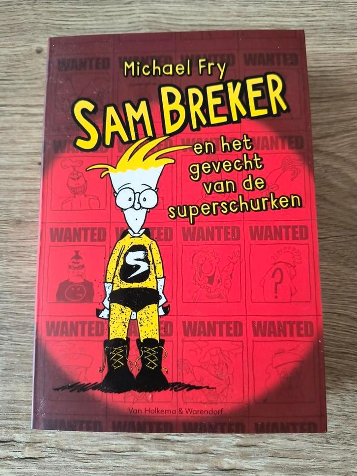 Michael Fry - Sam Breker en het gevecht van de superschurken, Boeken, Kinderboeken | Jeugd | onder 10 jaar, Zo goed als nieuw