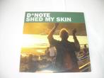 CD SINGLE - D NOTE - SHED MY SKIN, Ophalen of Verzenden, Zo goed als nieuw, Dance