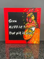 Schilderij Kip / koffie door Mk Art, Antiek en Kunst, Ophalen of Verzenden