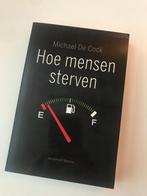 Hoe sterven mensen - Michael De Cock, Boeken, Ophalen, Gelezen