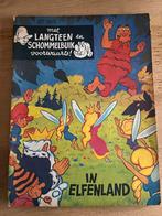 Langsteen en Schommelbuik in elfenland 1 druk zeldzaam exemp, Ophalen, Zo goed als nieuw