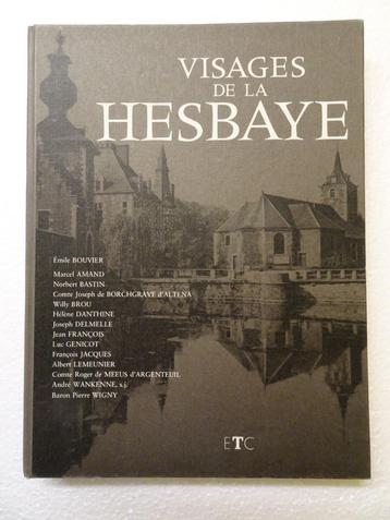 Livre : Visages de la Hesbaye,1975 Hannut Waremme Liège.