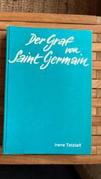 Irene Tetzlaff - Der Graf von Saint Germain, Boeken, Ophalen of Verzenden