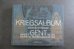 Kriegsalbum bezet Gent Eerste wereldoorlog, Ophalen of Verzenden