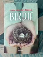 Birdie - Laure Van den Broeck, Ophalen, Zo goed als nieuw, Laure van den broeck, Fictie