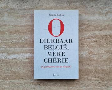 O dierbaar België, geschiedenis taalgrens, Brigitte Raskin beschikbaar voor biedingen