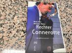 Rechter CONNEROTTE. De witte ridder, Boeken, Boekenweekgeschenken, Ophalen of Verzenden, Zo goed als nieuw