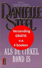 Danielle Steel - ALS DE CIRKEL ROND IS, Boeken, Verzenden, Zo goed als nieuw, Danielle Steel