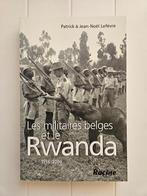 Belgische soldaten en Rwanda: 1916-2006, Ophalen of Verzenden, Gelezen, Patrick Lefèvre