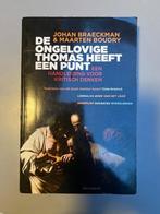 Johan Braeckman & Maarten Boudry - De ongelovige Thomas heef, Livres, Philosophie, Général, Utilisé, Enlèvement ou Envoi, Johan Braeckman