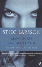 Mannen die vrouwen haten - Stieg Larsson, Ophalen of Verzenden
