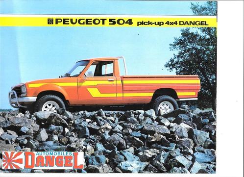 PEUGEOT 504 4x4 PICK-UP « DANGEL », Livres, Autos | Brochures & Magazines, Utilisé, Peugeot, Enlèvement ou Envoi