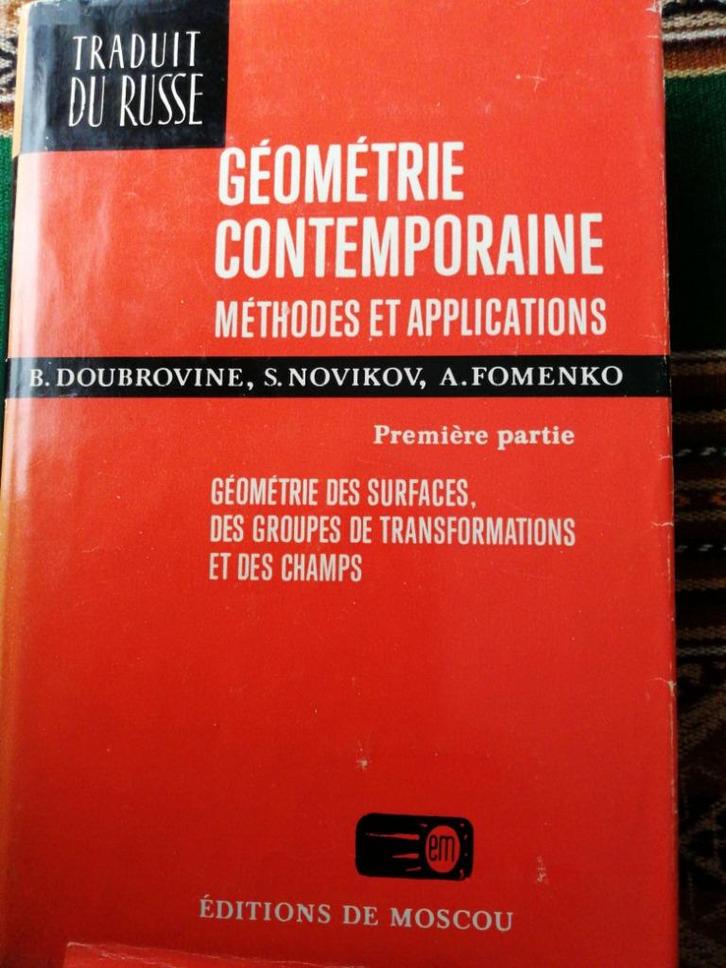 Géométrie Contemporaine Méthodes et applications, Livres, Science, Comme neuf, Autres sciences, Enlèvement ou Envoi