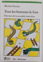 Tous les hommes le font, Livres, Conseil, Aide & Formation, Enlèvement ou Envoi, Neuf, Michel Dorais