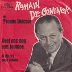 Romain De Coninck & Yvonne Delcour – Geef ons nog een tourne, CD & DVD, Vinyles Singles, 7 pouces, En néerlandais, Utilisé, Enlèvement ou Envoi