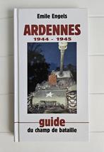 Ardennen 1944 - 1945: Gids voor het slagveld, Tweede Wereldoorlog, Ophalen of Verzenden, Zo goed als nieuw, Emile ENGELS