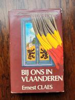 Ernest Claes - Bij ons in Vlaanderen, Comme neuf, Enlèvement ou Envoi