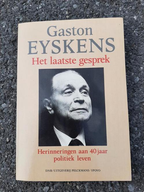 Boek : Het laatste gesprek. / Gaston Eykens, Boeken, Politiek en Maatschappij, Zo goed als nieuw, Ophalen of Verzenden
