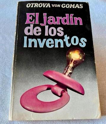 El Jardin De Los Inventos Jaime Ballestas Otrova Gomas 1983 beschikbaar voor biedingen