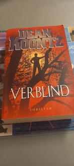 Dean R. Koontz - Verblind, Boeken, Ophalen of Verzenden, Zo goed als nieuw, Dean R. Koontz