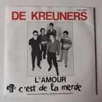 De Kreuners - L'amour C'est De La Merde, Ophalen of Verzenden, Zo goed als nieuw, 7 inch, Single